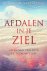 Villoldo, Alberto - Afdalen in de ziel. Helen van verleden en toekomst met soul retrieval