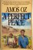 Amos Oz - A Perfect Peace