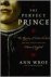 Ann Wroe - The Perfect Prince