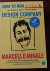 Minale, Marcello - How to Run a Successful Multi-disciplinary Design Company