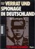 Verrat und Spionage in Deut...
