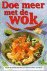 DOE MEER MET DE WOK