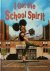 I Got the School Spirit