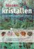 Nieuwe kristallen en genees...