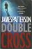 Patterson, James - Double Cross  -  a Alex Cross thriller