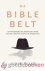 Falke, Jonah - De Bible Belt *nieuw* --- Een waarachtige zoektocht naar geloof, hoop en liefde in Nederland