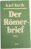 Der Römerbrief (Zweite Fass...