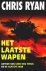Chris Ryan - Het laatste wapen