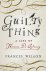 Guilty thing: a life of Tho...