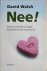 NEE! Waarom ouders het niet...