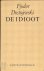 De idioot