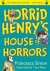 Horrid Henry's House of Hor...
