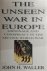 The Unseen War in Europe