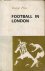 Pole, David - Football in London