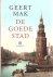 Mak, Geert - De goede stad