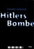 Rainer Karlsch - Hitlers Bombe. Die geheime Geschichte der deutschen Kernwaffenversuche