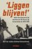 Olof van Joolen ; Silvan Schoonhoven - Liggen blijven! - Achter de schermen bij de mariniers van De Punt en de terreuracties van 1973-1978