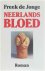 Neerlands bloed (Dutch Edit...