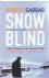 Sabbag, Robert - Snow Blind - A Brief Career in the Cocaine Trade