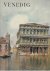 ROSSI, Cesar  Marco BOROLI [Hrsg] - Italien: Städte und Landschaften. Venedig. Mit 170 Lichtbildern und 10 Original-Aquarellen von Emanuele Brugnoli.