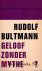 Meerdere auteurs|Sperna Weiland, Prof. Dr. J. - Geloof zonder mythe?