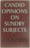 Candid Opinions on Sundry S...