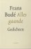 Budé, Frans. - Alles gaande.