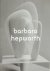 HEPWORTH , Barbara - Penelope CURTIS & Chris STEPHENS [Ed.] - Barbara Hepworth - Sculpture for a modern world.