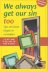 Rijkens, Maarten H - We always get our sin too / tips om bizar Engels te vermijden