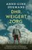 Anne-Gine Goemans - Dhr. weigert zorg