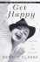 Get Happy The life of Judy ...