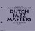 Dutch Jazz Masters.