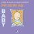 Baby / Het Eerste Jaar
