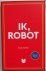 Ik Robot  Nederland leest