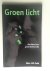Groen licht, Hoe Fleur haar...