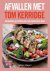 Kerridge, Tom - Afvallen met Tom Kerridge