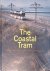 Allaert, Georges  Marc Reynebeau - The Coastal Tram: A multifaceted view of development along the Belgian coast