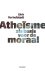 Atheisme als basis voor de ...