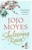 Moyes, Jojo - Sheltering rain