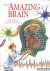 Bryan, Jenny - Your amazing brain: a fascinating see-through view of how our brain works
