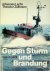 Gegen Sturm und Brandung