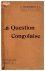 VERMEERSCH Arthur s.j. [Docteur en droit et en Sciences politiques et administratives] - La Question Congolaise