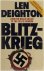 Len Deighton Walther Kurt Nehring - Blitzkrieg: from the rise of Hitler to the fall of Dunkirk