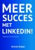 Meer succes met LinkedIn! h...