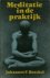 Meditatie in de praktijk.