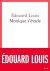 Louis, Edouard - Monique S'Evade