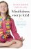Susan Kaiser Greenland 230660 - Mindfulness voor je kind hoe je kinderen kunt helpen met stress om te gaan en gelukkiger, aardiger en socialer te zijn