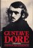 Gustave Doré. A Biography