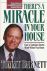 Barnett, Tommy - There's a miracle in your house. God's solution starts with what you have.