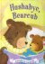 Hushabye, Bearcub.